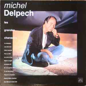 Michel Delpech - Les Grandes Chansons album