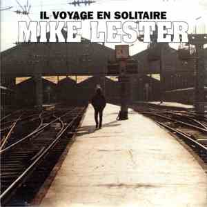 Mike Lester - Il Voyage En Solitaire album