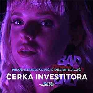 Miloš Atanacković x Dejan Djajić - Ćerka Investitora album