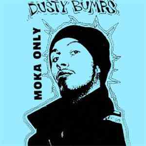 Moka Only - Dusty Bumps album
