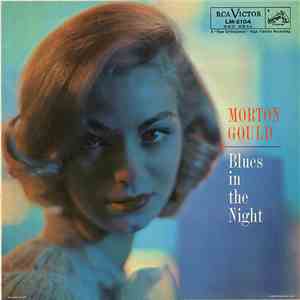 Morton Gould And His Orchestra - Blues In The Night album
