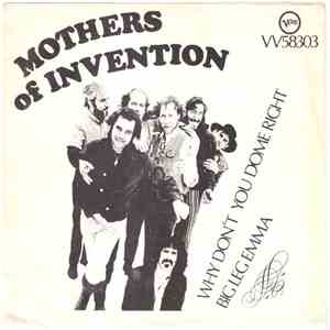 Mothers Of Invention - Why Don't You Do Me Right / Big Leg Emma album