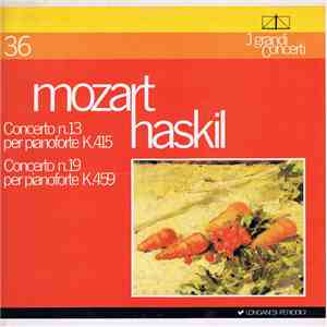 Mozart, Haskil - Concerto N. 13 Per Pianoforte K. 415 Concerto N. 19 Per Pianoforte K. 459 album