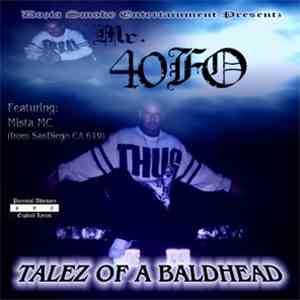 Mr. 40Fo - Talez Of A Baldhead album