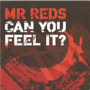 Mr Reds - Can You Feel It album