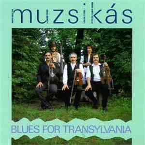 Muzsikás - Blues For Transylvania album