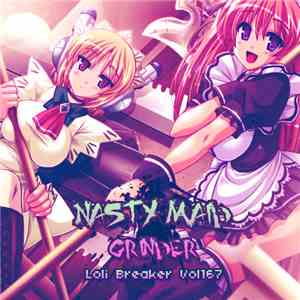 Nasty Maid Grinder - Loli Breaker Vol167 album