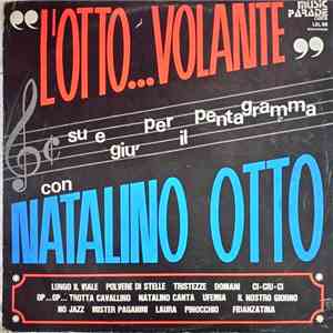 Natalino Otto - "L'Otto...Volante" Su E Giù Per Il Pentagramma Con Natalino Otto album