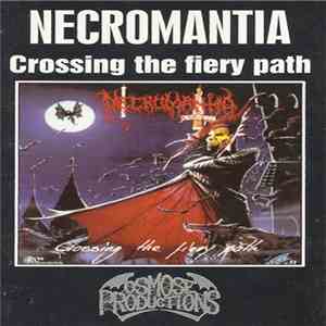 Necromantia - Crossing The Fiery Path album