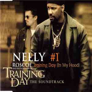 Nelly / Roscoe - #1 / Training Day (In My Hood) album