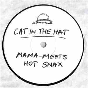 New Radicals - Cat In The Hat: Mama Meets Hot Snax album