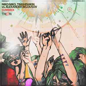 Niko Niko, Timshishkin Vs. Alexander Belousov - Summer album