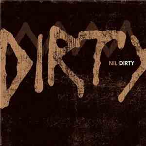 Nil  - Dirty album