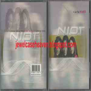 N.I.O.T. - It Ain't That Hard album