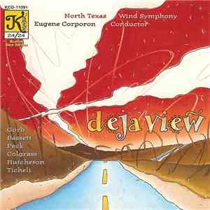 North Texas Wind Symphony - Deja View album