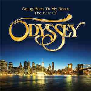 Odyssey  - Going Back To My Roots (The Best Of Odyssey) album