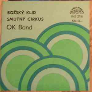 OK Band - Božský Klid / Smutný Cirkus album