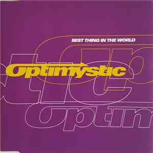 Optimystic  - Best Thing In The World album