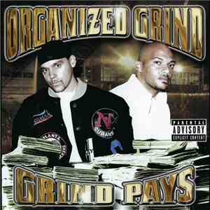 Organized Grind - Grind Pays album