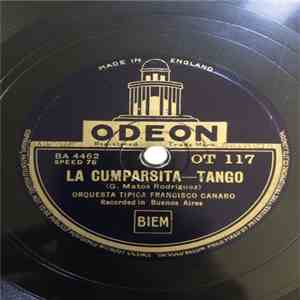Orquesta Típica Francisco Canaro - La Cumparsita / Está Noche Me Emborracho album