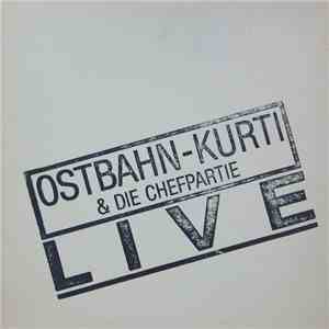 Ostbahn-Kurti & Die Chefpartie - Live album