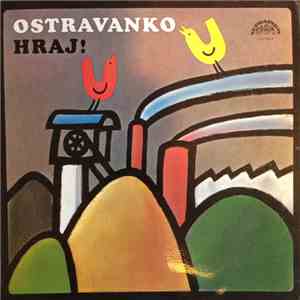 Ostravanka - Ostravanko Hraj! album