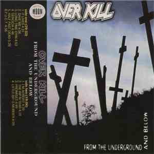 Overkill - From The Underground And Below album
