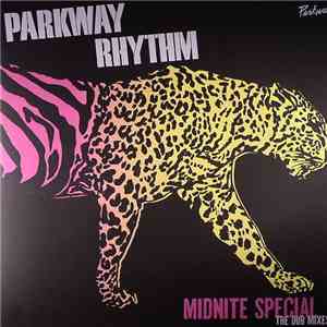 Parkway Rhythm - Midnite Special: The Dub Mixes album