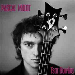 Pascal Mulot - Tsar Bomba album