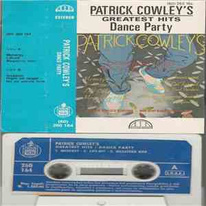 Patrick Cowley - Greatest Hits Dance Party album