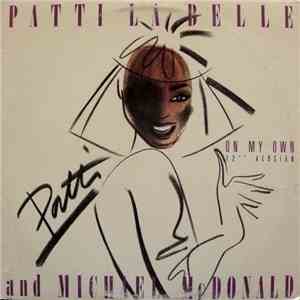 Patti La Belle And Michael McDonald - On My Own (12" Version) album
