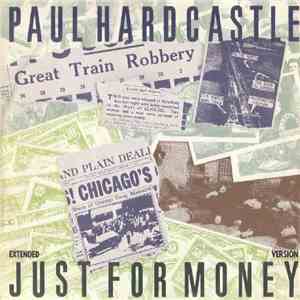 Paul Hardcastle - Just For Money (Extended Version) album