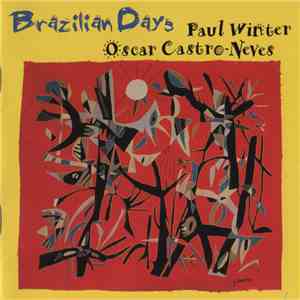 Paul Winter  & Oscar Castro-Neves - Brazilian Days album
