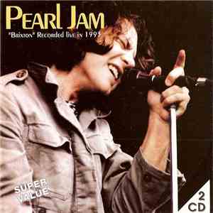 Pearl Jam - "Brixton" Recorded Live In 1993 album