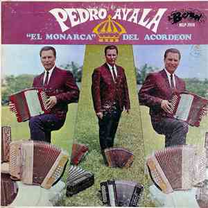 Pedro Ayala - "El Monarca" Del Acordeon album