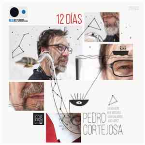 Pedro Cortejosa - 12 Días album