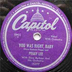 Peggy Lee With Dave Barbour And His Orchestra - You Was Right, Baby / It's A Good Day album