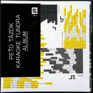 Peťo Tázok, Karaoke Tundra - Album album