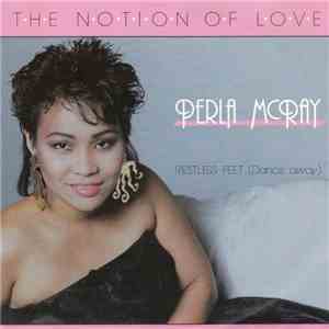 Perla McRay - The Notion Of Love / Restless Feet album