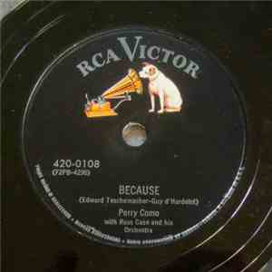 Perry Como With Russ Case And His Orchestra - Because / Till The End Of Time album