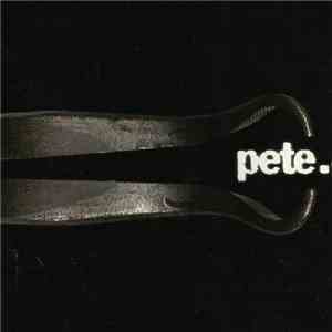 pete. - pete. album