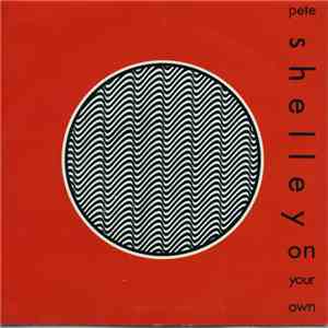 Pete Shelley - On Your Own album