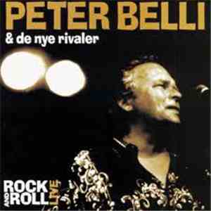 Peter Belli & De Nye Rivaler - Rock And Roll - Live album