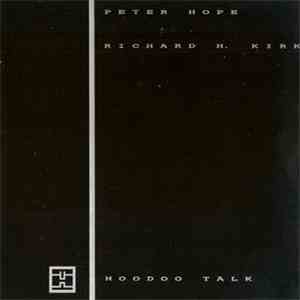 Peter Hope & Richard H. Kirk - Hoodoo Talk album