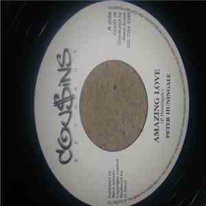 Peter Hunningale / Mafia & Fluxy - Amazing Love / Amazing Love Dub album