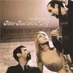 Peter Paul And Mary - The Very Best Of Peter Paul And Mary album