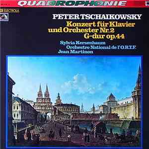 Peter Tschaikowsky, Sylvia Kersenbaum, Orchestre National De L'O.R.T.F., Jean Martinon - Konzert Für Klavier Und Orchester Nr.2 G~dur Op.44 album