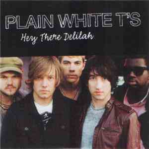 Plain White T's - Hey There Delilah album