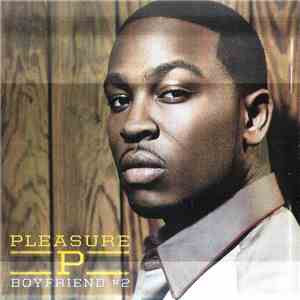 Pleasure P - Boyfriend #2 album