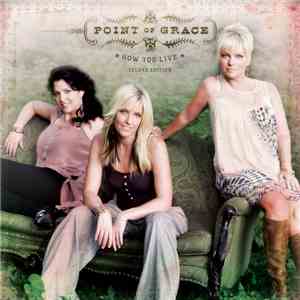 Point Of Grace - How You Live album